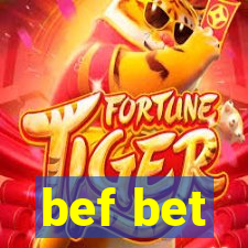 bef bet